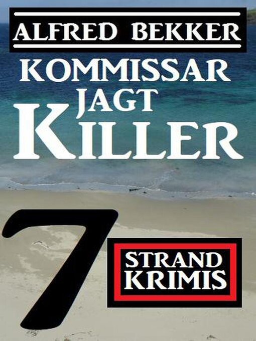 Title details for Kommissar jagt Killer by Alfred Bekker - Available